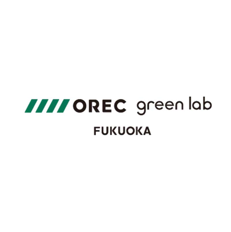 OREC green lab FUKUOKA 